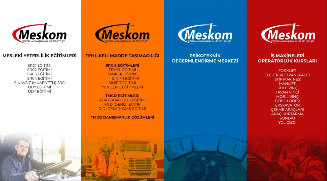 Meskom mesleki yeterlilik, SRC, SRC 5 ADR, psikoteknik ve iş makineleri operatörlük eğitimleri